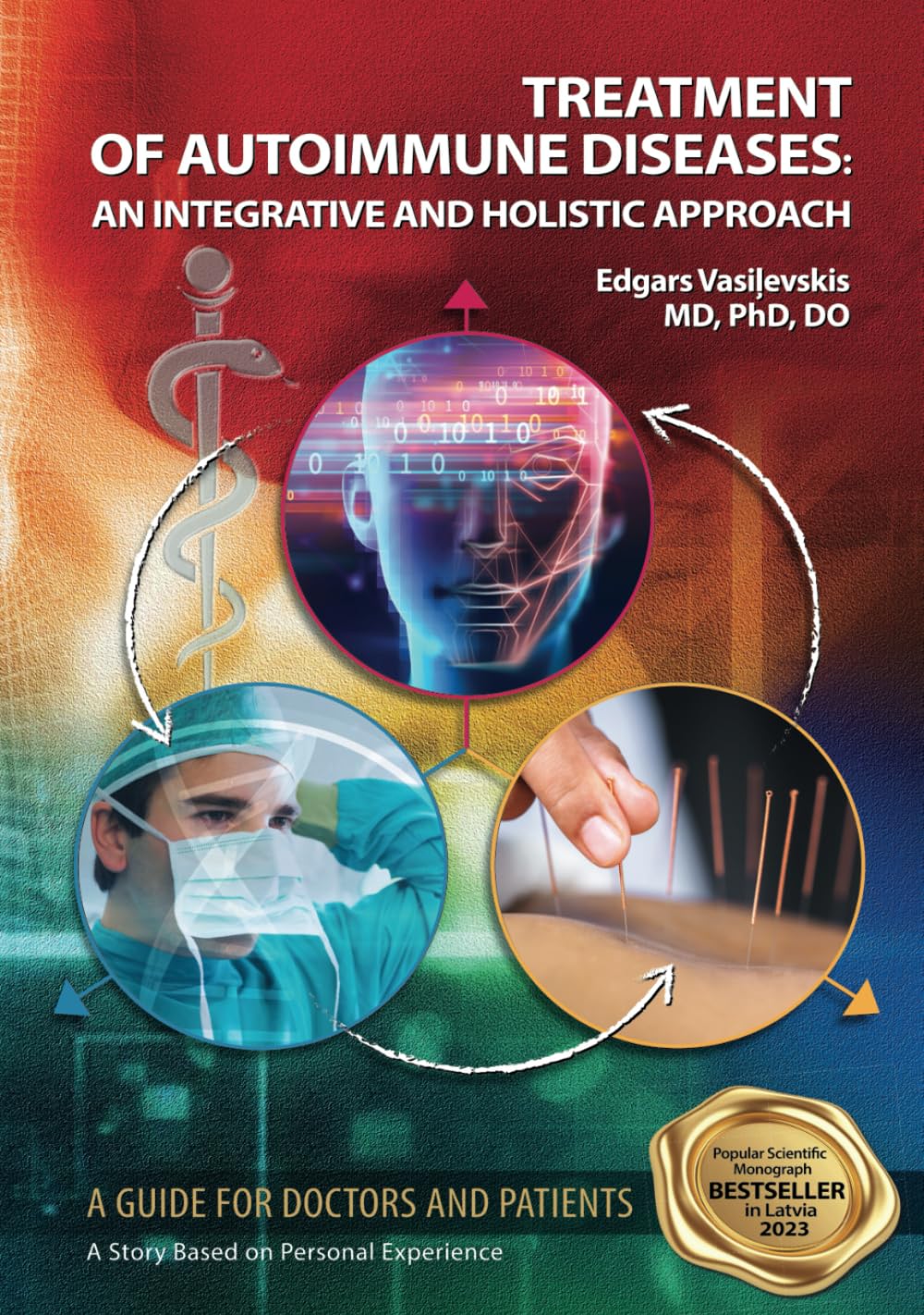 Treatment of Autoimmune Diseases: An integrative and holistic approach - Book cover by Dr. Edgars Vasilevskis et al.